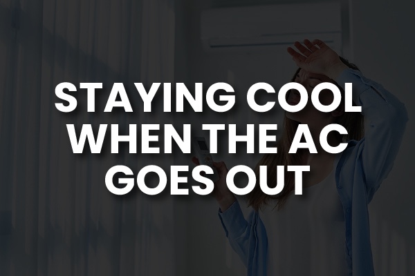 A person checking out an HVAC unit with he words, "staying cool when the AC goes out."